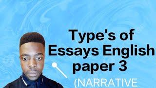 6 types of English essayspaper 3 Narrative essay