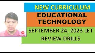 EDUCATIONAL TECHNOLOGY SEPTEMBER 2023 NEW CURRICULUM DRILLS