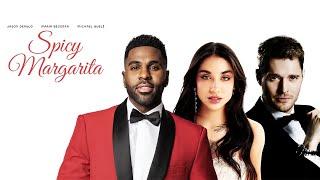 Jason Derulo Michael Bublé Maria Becerra - SPICY MARGARITA Official Lyric Video