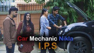 Car Mechanic Nikla I.P.S Officer