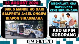 Garo News13 August 2024Sak 5 mande ko gari salpreta aro Meghalaya ona napsrukna kene CM Conrad