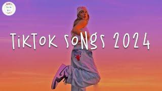 Tiktok songs 2024  Tiktok viral songs   Tiktok music 2024