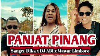 DJ PANJAT PINANG _ SANGER DIKA & DJ ABI ft MAWAR LIMBORO Official video lirik