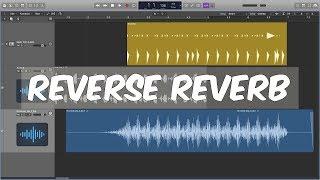 Logic Pro X - How To Create Reverse Reverb