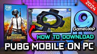 How to Download PUBG MOBILE on PC Emulator Gameloop latest 2024