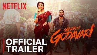 Gangs of Godavari  Official Trailer  Vishwak Sen Neha Shetty Anjali Nassar Sai Kumar