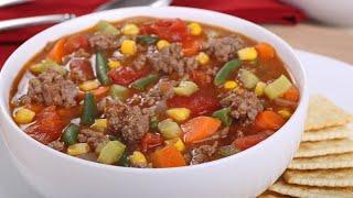 I Could Eat This Soup Everyday and Never Get Tired Of It  Beef & Vegetable Soup Recipe 