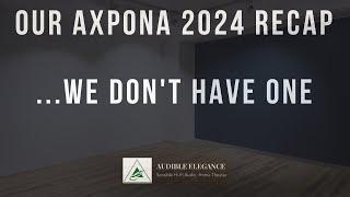 Our Axpona 2024 Recap FYI We dont have one