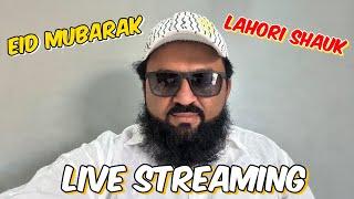 LAHORI SHAUK is live