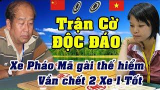 Cờ tướng Độc đáo Trận cờ XE PHÁO MÃ vần 2 XE 1 Tốt ko kịp trở tay Ngô Lan Hương đấu Lão Đại Sư TQ