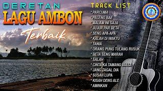 DERETAN LAGU AMBON TERBAIK  FULL ALBUM AMBON - MP3 LAGU AMBON