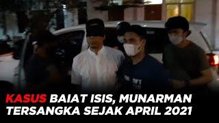 Kasus Baiat ISIS di Makassar Polri Tetapkan Tersangka ke Munarman Sejak April 2021 #iNewsSore 0109
