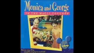 Monica and George In The Magic Toyshop 1998--Zip-A-Dee-Doo-Dah