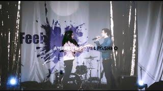 Amerel & Pavel Pashko  - Feel Robbie Williams cover in the Live