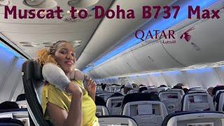 Flight from Muscat Oman to Doha Qatar  Boeing 737 max 8  Take off & Landing Qatar Airways