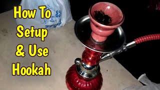 How To Setup Hookah For Dense Smoke  How To Use Flavoured Hookah  Beginners Guide For Hookah