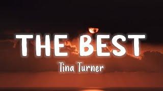 The Best - Tina Turner LyricsVietsub