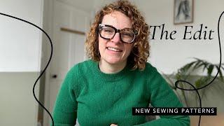 The Edit New Sewing Patterns -  17th March