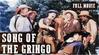 SONG OF THE GRINGO  Tex Ritter  Full Western Movie  English  Free Wild West Movie