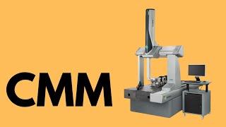 Basics of CMM Coordinate Measuring Machine