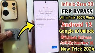 All Infinix FRP Bypass 2024 Android 13  Infinix Zero 30 5g Frp bypass Activity launcher Without PC