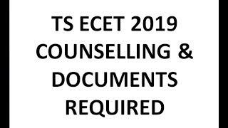 TS ECET 2019 COUNSELLING & DOCUMENTS REQUIRED  BEST WAY TO STUDY