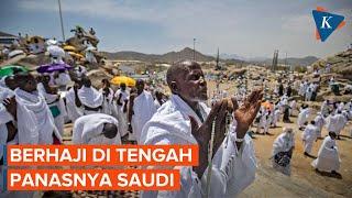 Panasnya Saudi Uji Ketakwaan Jemaah Haji 2022