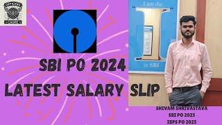 SBI PO LATEST SALARY SLIP  SHIVAM SHRIVASTAVA  SBI PO  IBPS PO