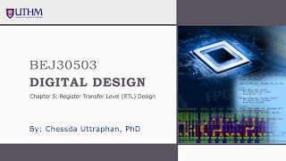 Online Lecture Chapter 5 - Register Transfer Level RTL Design Part 5
