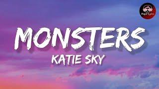 Katie Sky Monster Lyrics