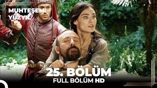 Muhteşem Yüzyıl 25. Bölüm HD