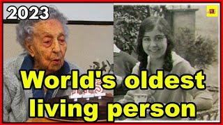 Worlds oldest living person - February 2023