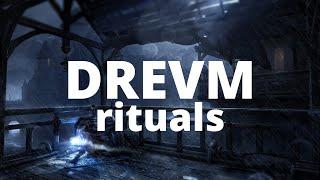 DREVM - rituals