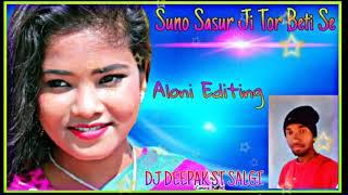 Suno___Sasur___Ji___Tor___Beti___Se___Moy___Payaar___Karona___Dj___Deepak___ST___Salgi___2021