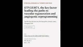 ETV2ER71 the key factor leading the paths to vascular regeneration and angiogenic r...  RTCL.TV