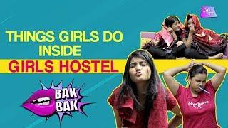 Things Girls Do Inside Girls Hostel  Life Tak