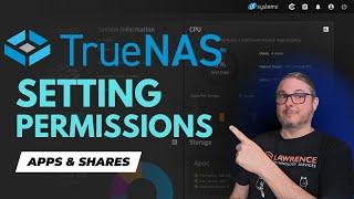 TrueNAS Scale A Step-by-Step Guide to Dataset Shares and App Permissions