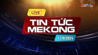  Live Tin tức Mekong 10.9.2024  Truyền hình Hậu Giang