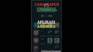 Cara Menghapus Aplikasi Android