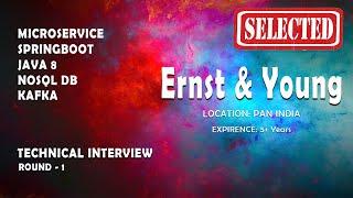 SELECTED  E&Y  Java microservice springboot real time interview  Teams interview  ROUND 1