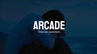 Arcade - Duncan Laurence lyrics