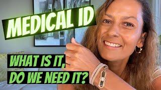 Medical ID – Should You Wear One?