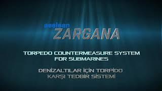 ASELSAN  ZARGANA - Denizaltı Torpido Karşı Tedbir Sistemi