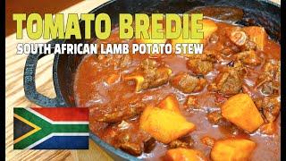 How To Make Tomato Bredie - South African Recipes - Lamb Potato Stew