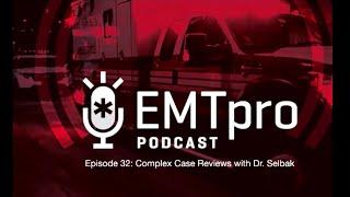 Ep. 32 Complex Case Review with Dr. Selbak
