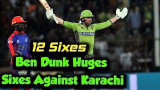 Ben Dunk Huges Sixes Against Karachi  Karachi Kings vs Lahore Qalandars  Match 23  PSL 2020MB2