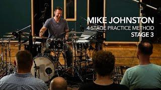 4 STAGE PRACTICE METHOD - STAGE 3 by Mike Johnston