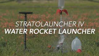 StratoLauncher IV Series water rocket launcher