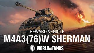 New Reward Tier VI Vehicle M4A376W Sherman