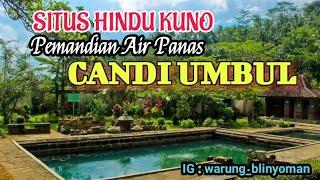 CANDI UMBUL MAGELANGSitus Kuno Pemandian Air Panas